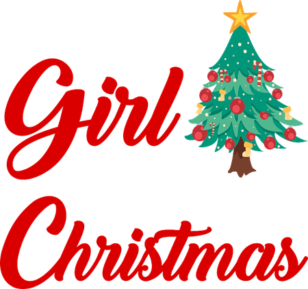 Just A Girl Who Loves Christmas PNG