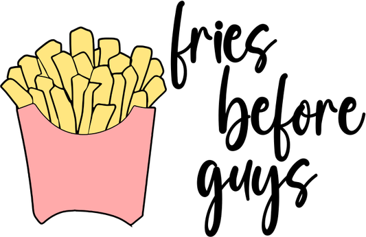 Fries Before Guys PNG