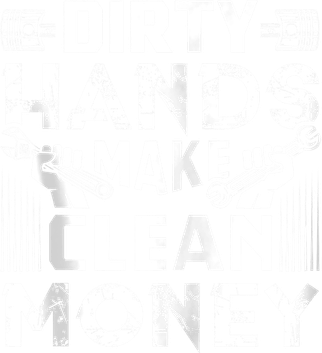 Dirty Hands Clean Money PNG