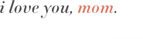 I Love You Mom PNG
