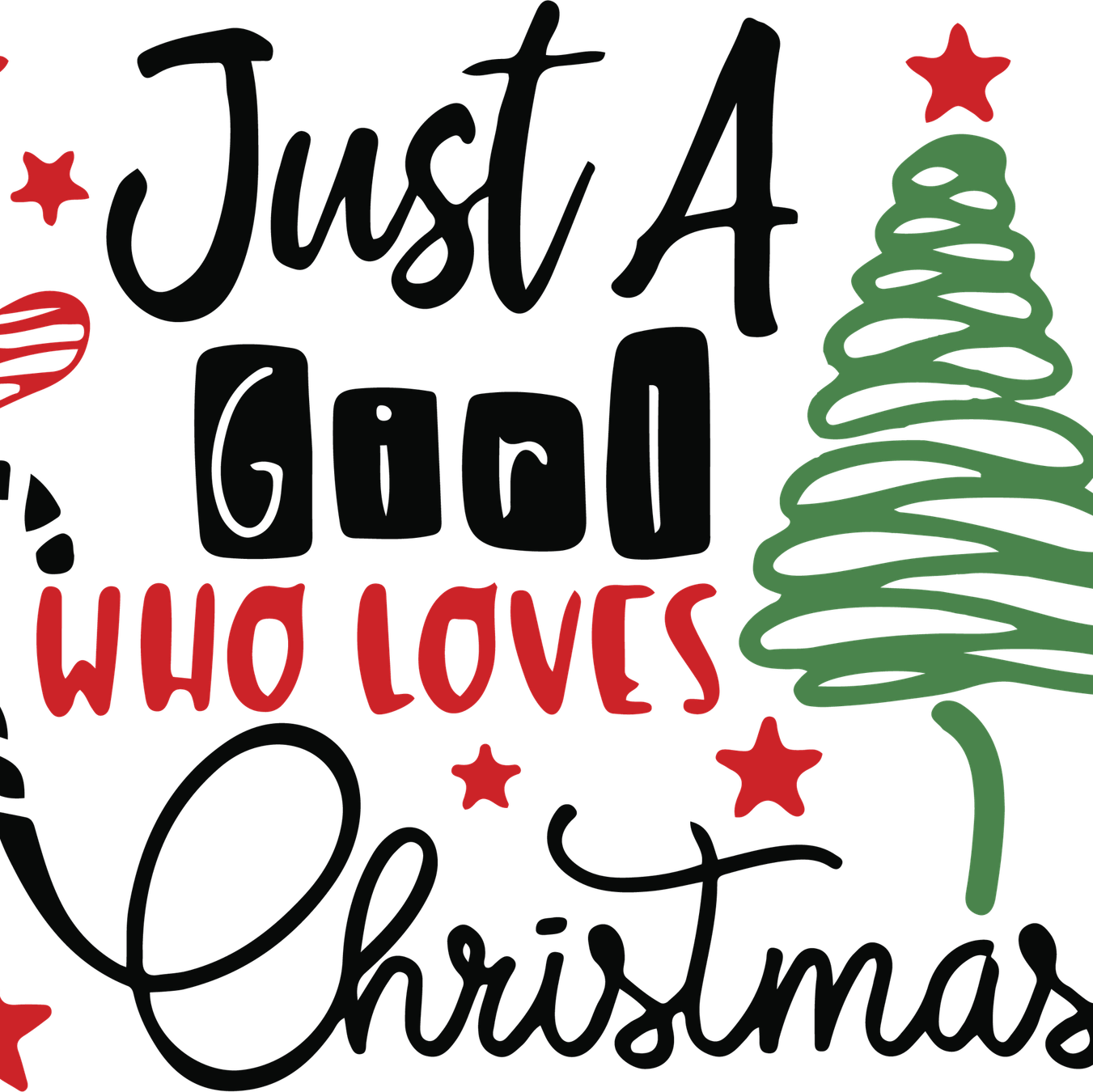 Just A Girl Who Loves Christmas PNG