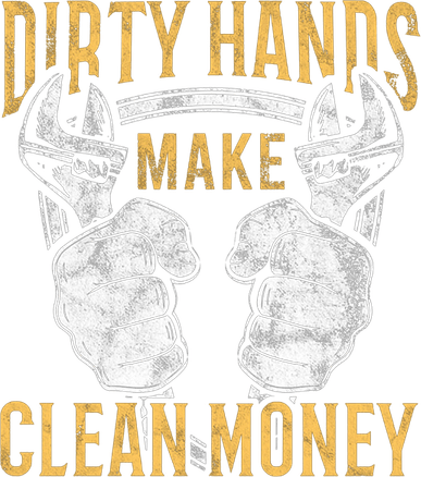 Dirty Hands Clean Money PNG